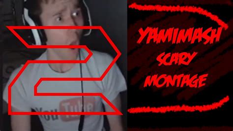 Yamimash Scary Montage 2 - YouTube