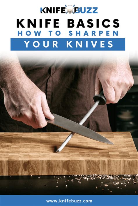 Best Way To Sharpen A Knife - Knife Buzz - Expert Advice on Kitchen, Outdoor, Tactical Knives