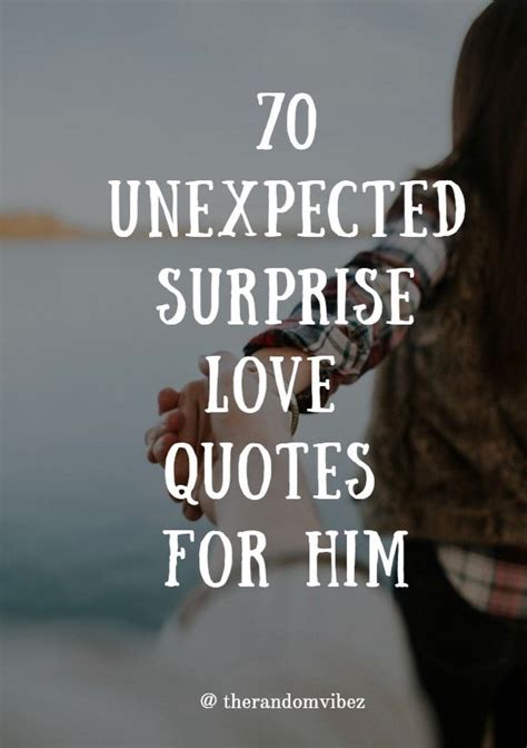 70 Unexpected Surprise Love Quotes for Him | Surprise love quotes ...