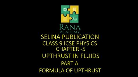 Class 9 | ICSE | Physics | Lecture 2 | Selina Publication | Upthrust In Fluids | Formula Of ...