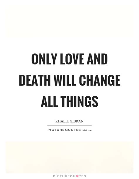 Quotes About Love And Death 13 | QuotesBae