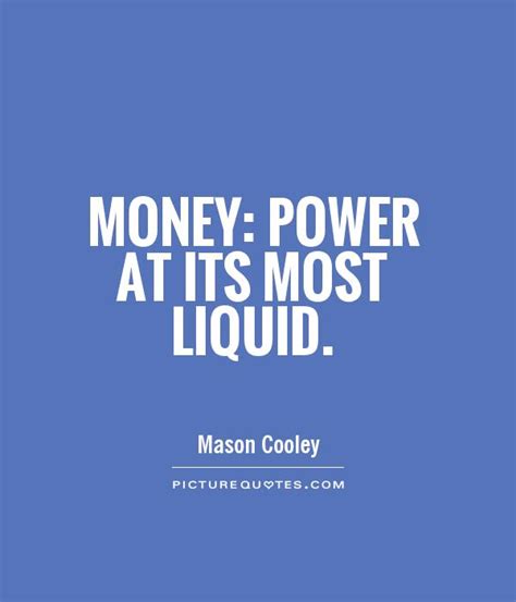 Power And Money Quotes. QuotesGram