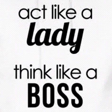 Lady boss. attitude. quotes. | Boss lady quotes, Spiritual quotes, Best ...