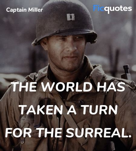 Captain Miller Quotes - Saving Private Ryan (1998)