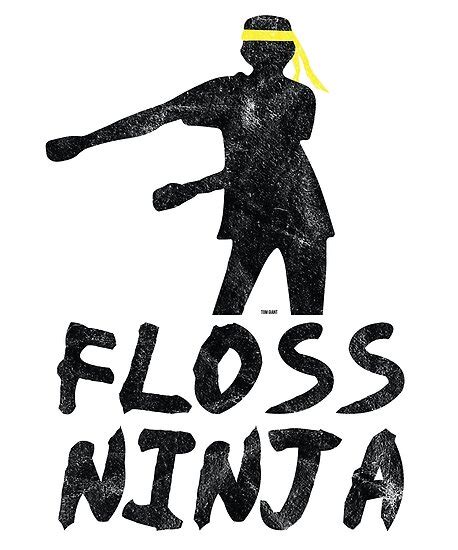 "Floss Dance Move Ninja" Posters by TomGiantDesigns | Redbubble