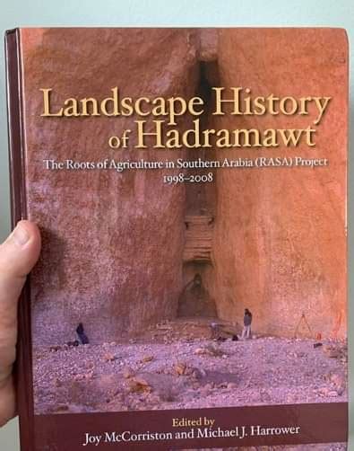 the first hard copy of our new book Landscape History of Hadramawt The Roots of Agriculture in ...