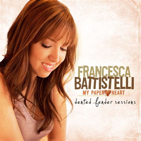 Francesca Battistelli - My Paper Heart (Dented Fender Sessions) - EP ...