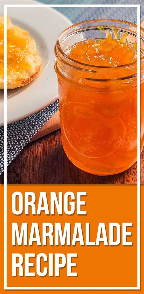 With and Without Pectin | Recipe | Orange marmalade recipe, Marmalade recipe, Food recipes