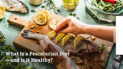 What Is a Pescatarian Diet—and Is It Healthy? [Video]