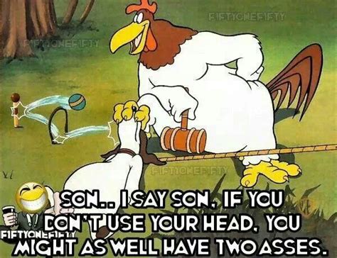 So true... | Foghorn leghorn, Funny cartoon quotes, Snoopy funny