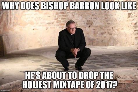 That Time a Bishop Barron Meme Sparked Internet Greatness – EpicPew