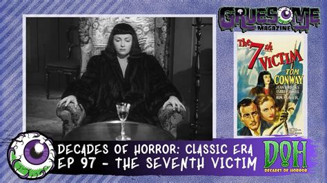 The Seventh Victim (1943) – Episode 97 – Decades of Horror: The Classic ...