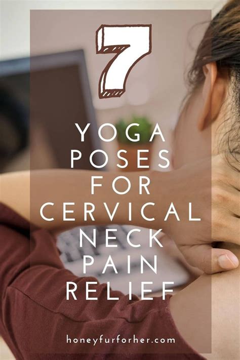 the back of a woman's head with text overlay reading yoga poses for cervical neck pain relief