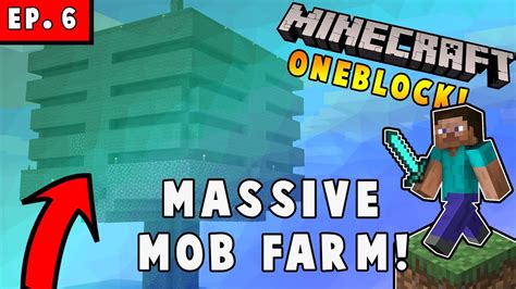 MASSIVE MOB FARM! (Minecraft Oneblock/Skyblock #6) - YouTube