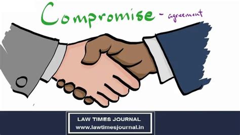 Legal Article: Can we make a compromise in a suit? - Law Times Journal