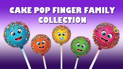 Finger family song 1: Cake Pop Finger Family Collection / Nursery Rhymes For Children / Kids Songs