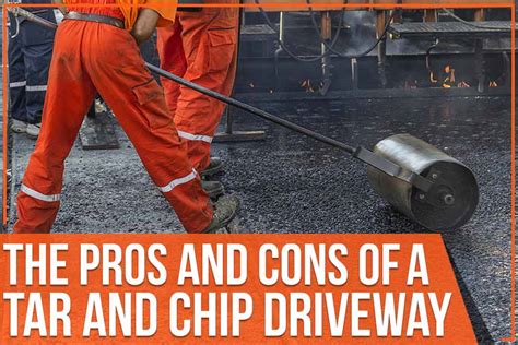 The Pros And Cons Of A Tar And Chip Driveway - Prime Asphalt