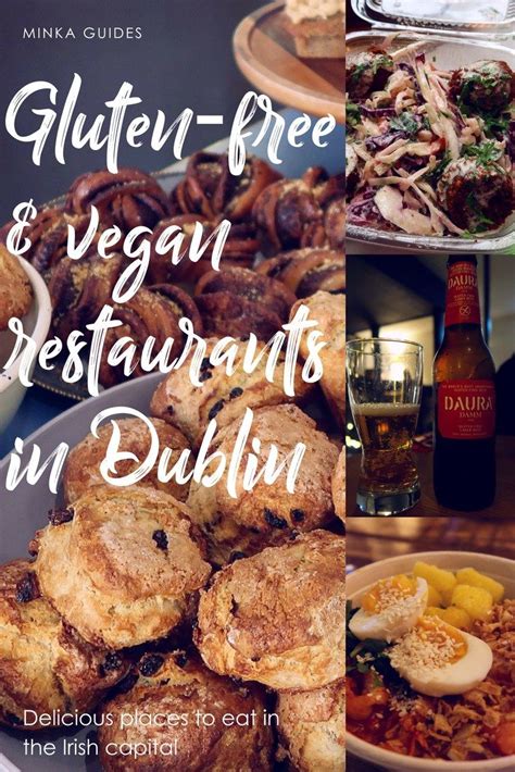 Fabulous Gluten-Free & Vegan Restaurants In Dublin | Vegan dublin ...