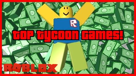 Top 5 Tycoon Games On ROBLOX 2019! - YouTube