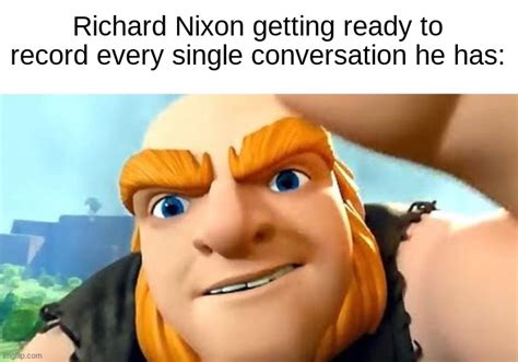 Image tagged in big coc,richard nixon,memes,historical meme - Imgflip