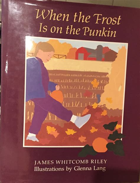 Pleasures from the Page: Poetry Friday: "When the Frost Is on the Punkin"