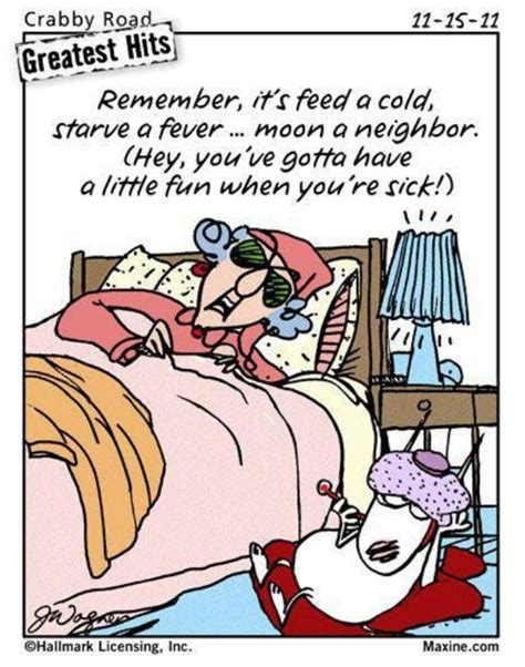 Maxine's advice for having a Cold, might get you arrested! Lol | Funny mom jokes, Funny quotes ...