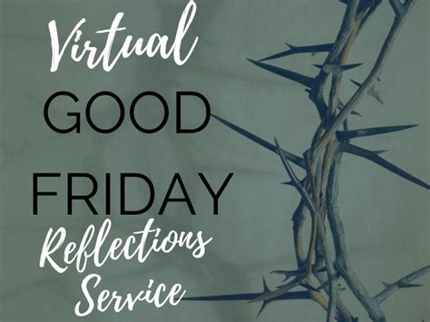 Virtual Good Friday Reflections Service - Resource Center