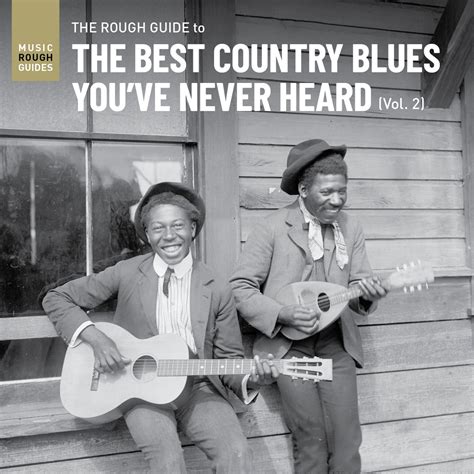 Various: Rough Guide To The Best Country Blues You've Never Heard (Vol.2) - World Music Network