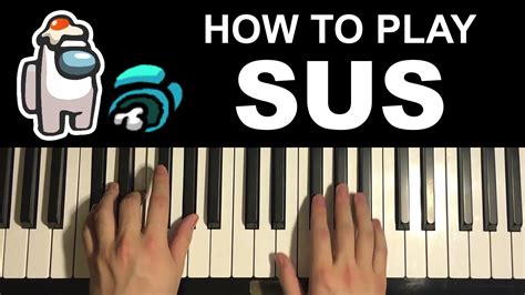 Among Us Song - SUS (Piano Tutorial Lesson) by GameTunes - YouTube