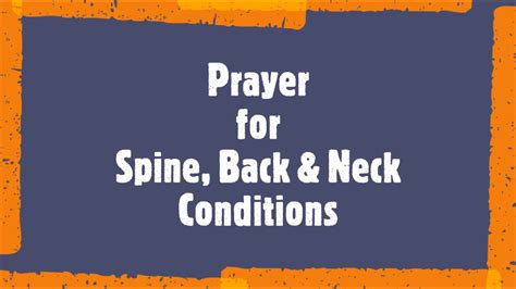 Healing Prayer for Spines/Back & Neck Conditions and Related Pain - YouTube