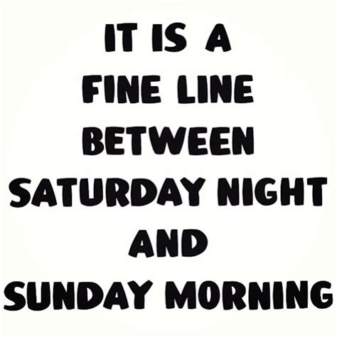 Saturday night quote! | Saturday morning quotes, Saturday night quotes ...