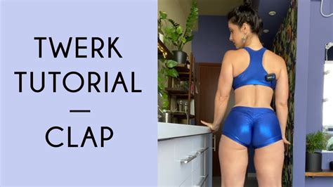 How To Make Your Butt Cheeks Clap / Twerk Tutorial - YouTube