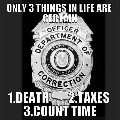 Correction officer | Correctional officer humor, Police humor, Department of corrections