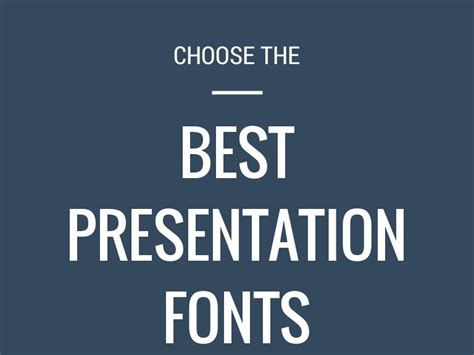 Choose the Best Presentation Fonts