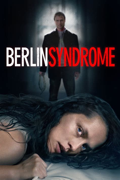 Berlin Syndrome (2017) - Posters — The Movie Database (TMDB)