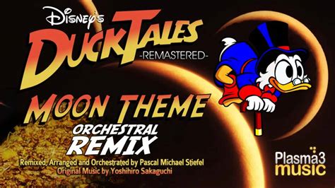 DuckTales Remastered - Moon Theme Orchestral Fan Remix by Plasma3Music EXTENDED - YouTube