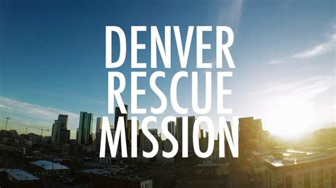 DENVER RESCUE MISSION - YouTube