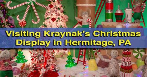 Kraynak's Christmas Display in Hermitage: Festive Joy for the Whole Family - UncoveringPA