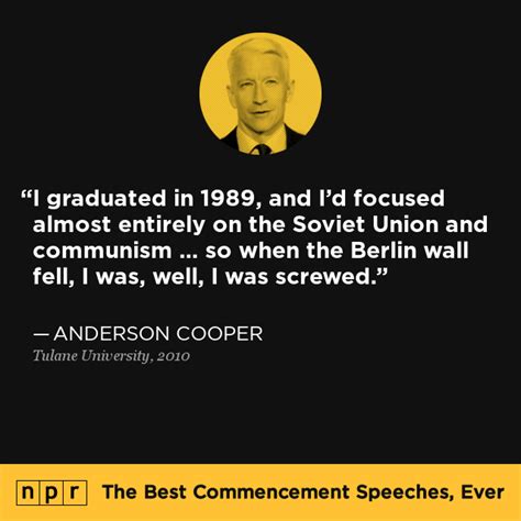 Anderson Cooper at Tulane University, 2010 : The Best Commencement Speeches, Ever : NPR