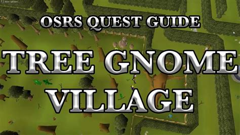 OldSchool Runescape (OSRS) Tree Gnome Village Quest | Food4RS