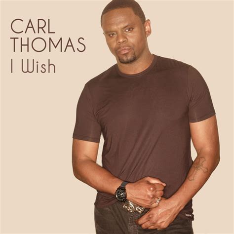 Album I Wish (Re-Recorded) de Carl Thomas | Qobuz : téléchargez et streamez en haute qualité