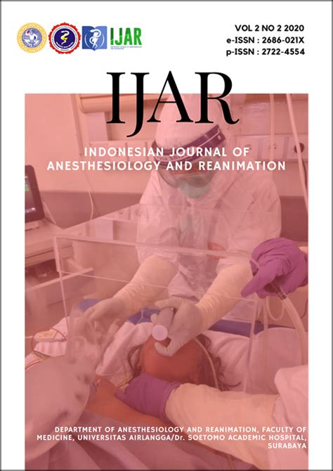 Vol. 2 No. 2 (2020): Indonesian Journal of Anesthesiology and Reanimation (IJAR) | Indonesian ...