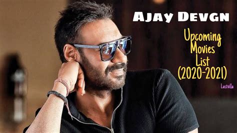 Ajay Devgn Upcoming Movies 2020 & 21 Release Date,Budget - LUSTVILLA