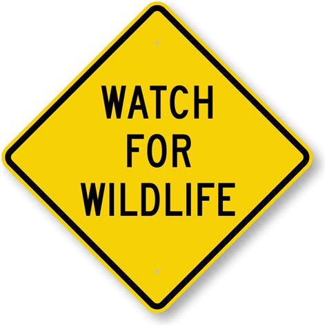 Watch For Wildlife Crossing Sign | Free Shipping, SKU: K-0324