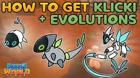 HOW TO GET KLICKI AND IT'S EVOLUTIONS IN DOODLE WORLD - ROBLOX - YouTube