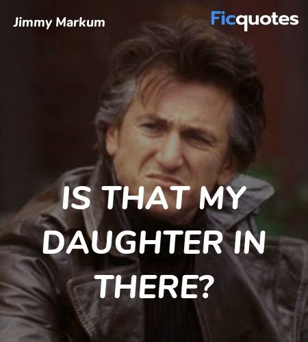 Mystic River Quotes - Top Mystic River Movie Quotes