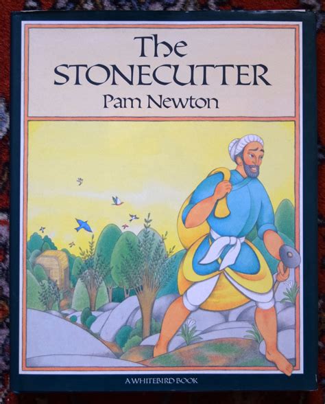 The Stonecutter by Newton, Patricia Putnam Juvenile: G. P. Putnam's Sons, 1990. First edition ...