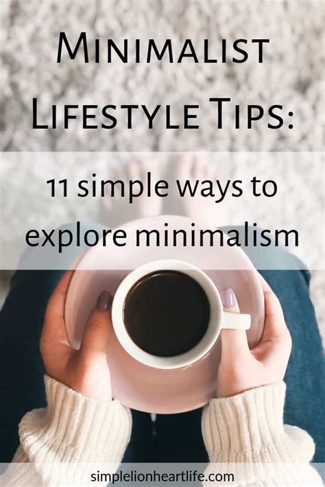 Minimalist Lifestyle Tips: 11 Simple Ways to Explore Minimalism - Simple Lionheart Life