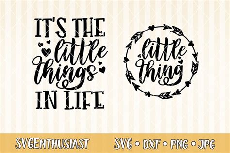 It's the little things in life - Little thing SVG cut file