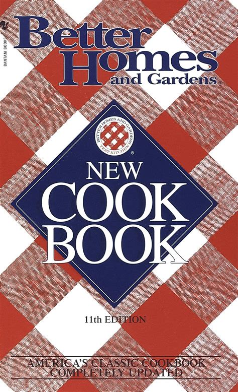 Better Homes & Gardens New Cookbook: 11th Edition : BH&G Editors: Amazon.fr: Livres